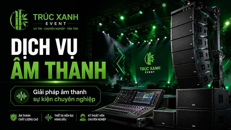 Dịch vụ âm thanh sự kiện chuyên nghiệp